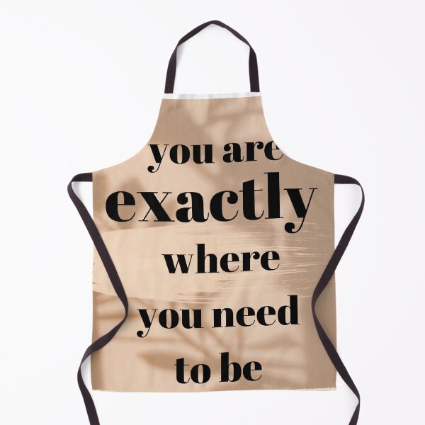 Item preview, You are exactly where you need to be designed and sold by simpleartpieces.