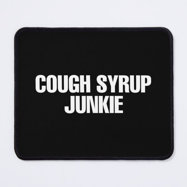 Item preview, Cough Syrup Junkie  designed and sold by DIRTYDUNNZ.