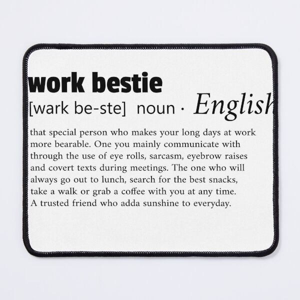 Item preview, Work Bestie designed and sold by sonnycosmics.
