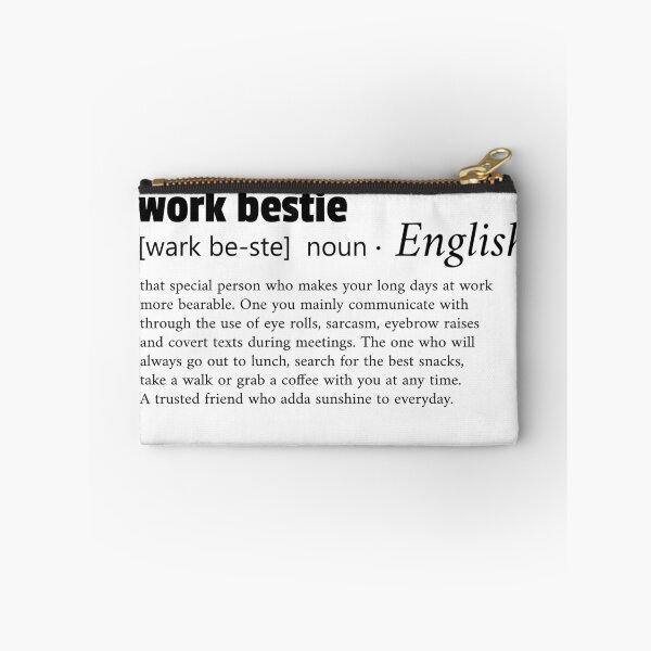 Item preview, Work Bestie designed and sold by sonnycosmics.