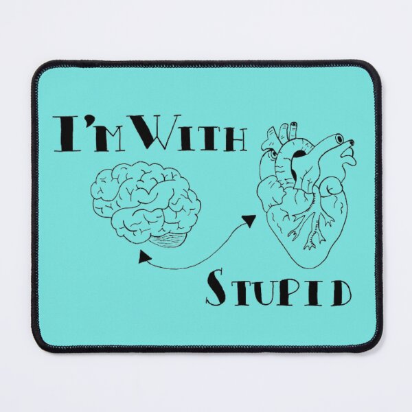 Item preview, Dysautonomia - I'm With Stupid Brain & Heart designed and sold by KayleeRoseArt.