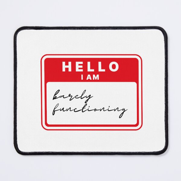 Item preview, Hi I'm barely functioning designed and sold by thisisbluetiful.