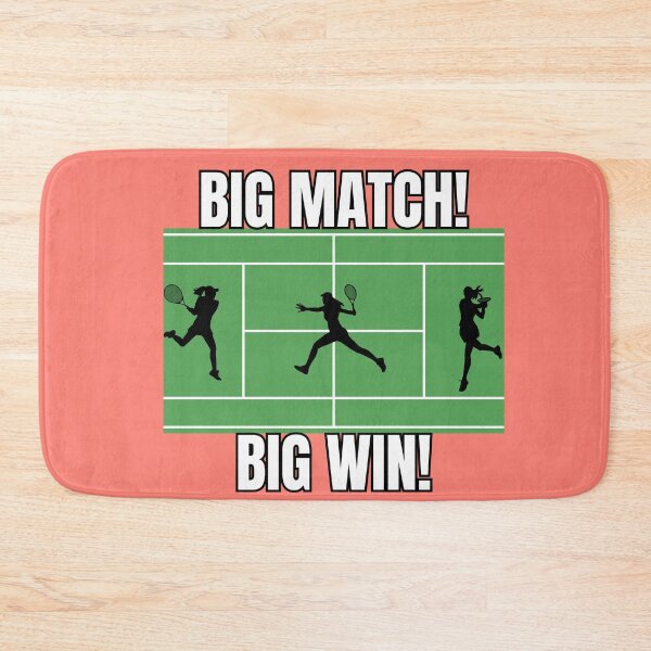 Item preview, Big Match, Big Win-Tennis (Women) designed and sold by TxTaurus110.