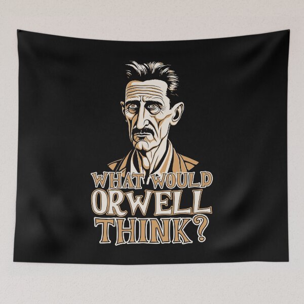 Item preview, What would Orwell think? designed and sold by EmmiFoxDesigns.