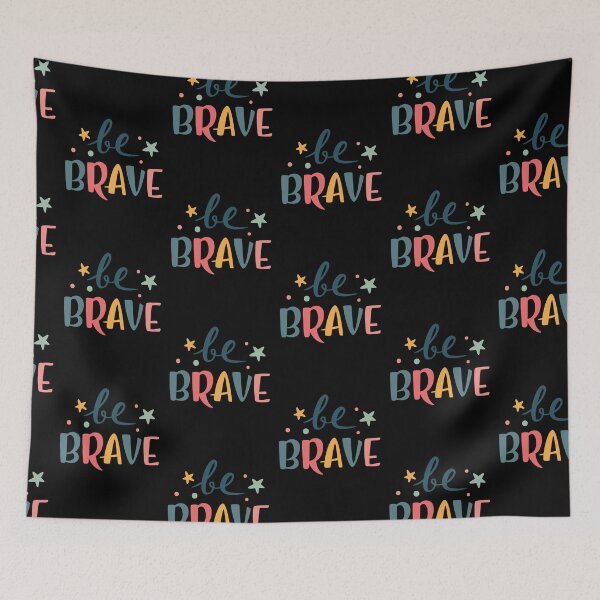 Item preview, Be Brave designed and sold by Krsna Priya.
