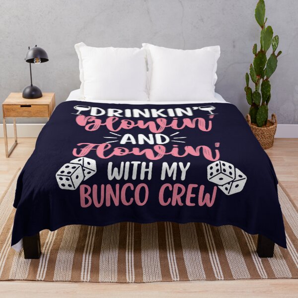 Item preview, Drinkin' Blowin' Flowin' With My Bunco Crew Funny Dice Game Lover designed and sold by SunfullyYours.