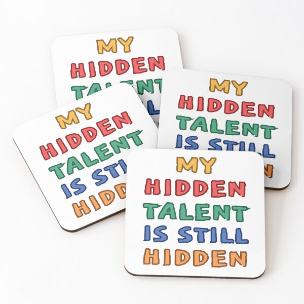 Item preview, My Hidden Talent Is Still Hidden designed and sold by DesignDazzles.
