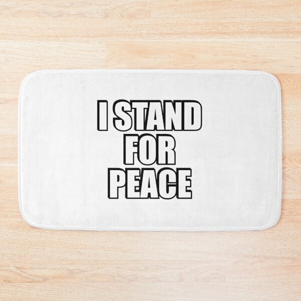 Item preview, I STAND FOR PEACE designed and sold by Inspirationmotivation.