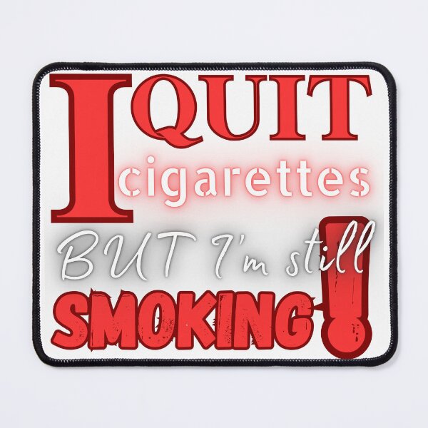 Item preview, I quit cigarettes but i'm still smoking! quit smoking designs, I'm hot, ex smoker designed and sold by QuirkyTease.
