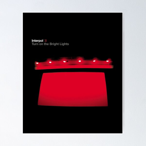 Item preview, Interpol Turn On the Bright Lights designed and sold by cigsaftersex.