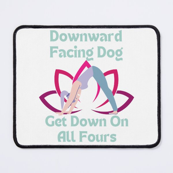 Item preview, Downward Facing Dog designed and sold by WarFX Designs.