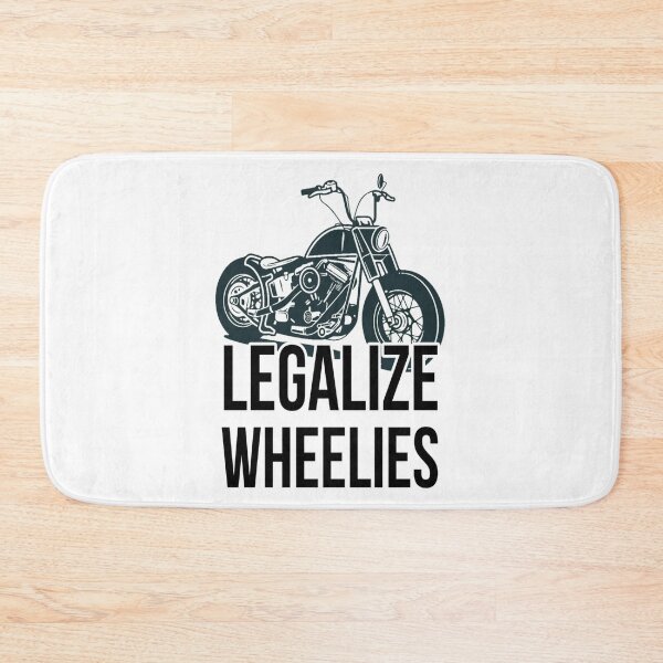 Item preview, legalize wheelies designed and sold by Ahmed Graphic .