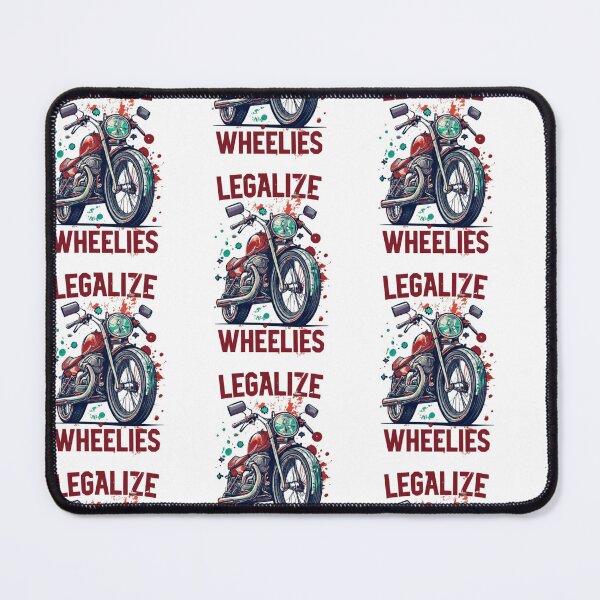 Item preview, Legalize Wheelies designed and sold by ColorFlick.