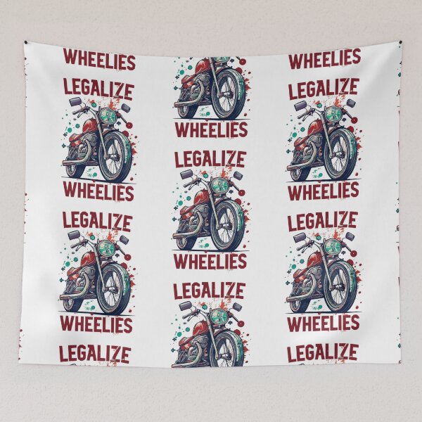 Item preview, Legalize Wheelies designed and sold by ColorFlick.