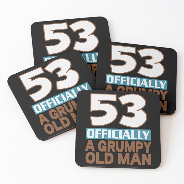 Item preview, 53 officially a grumpy old man designed and sold by giftfromheart.