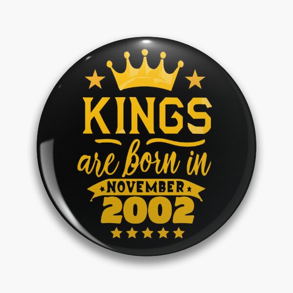 Item preview, Kings Are Born In November 2002 21th Birthday designed and sold by Sofia Rose Design ⭐️⭐️⭐️⭐️⭐️.