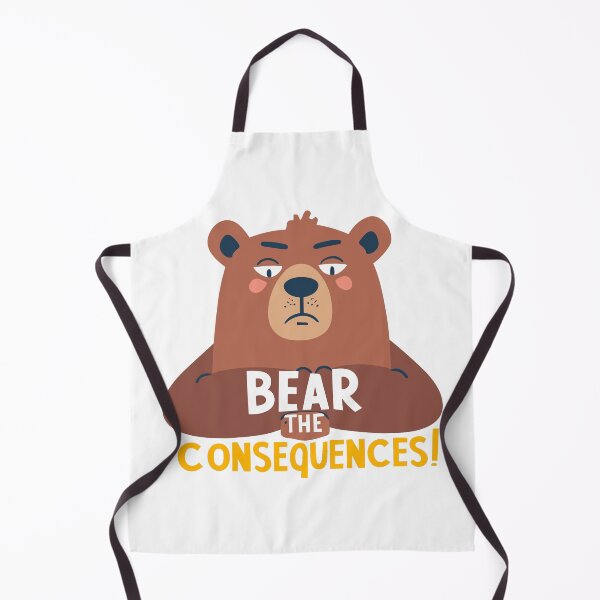 Item preview, Bear the Consequence! designed and sold by Zeng-Graphics.