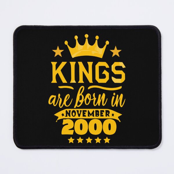 Item preview, Kings Are Born In November 2000 23th Birthday designed and sold by Sofia Rose Design ⭐️⭐️⭐️⭐️⭐️.