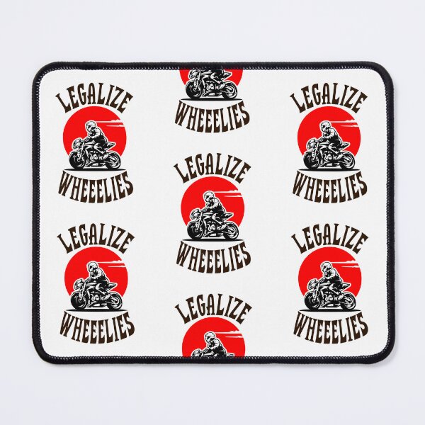 Item preview, Legalize Wheelies designed and sold by ColorFlick.