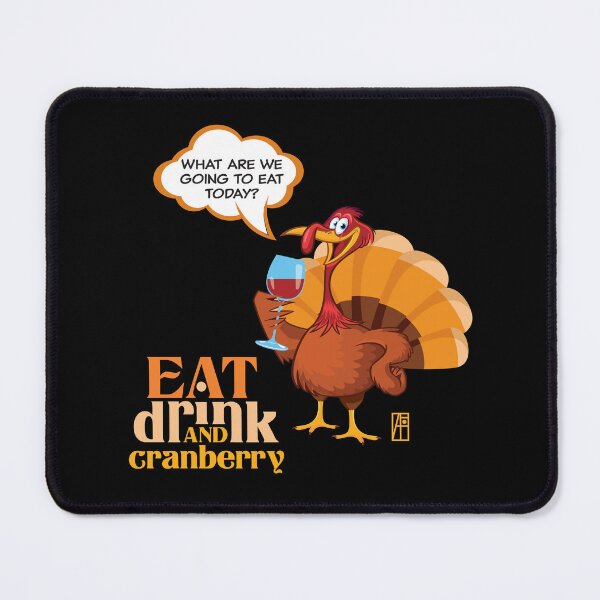 Item preview, Eat, Drink, and Cranberry - happy thanksgiving day - funny design designed and sold by ArtProjectShop.
