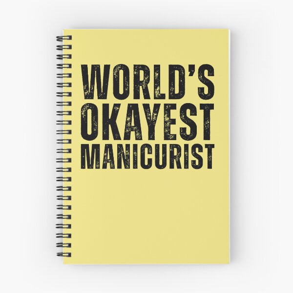 Item preview, Worlds Okayest Manicurist designed and sold by kamrankhan.