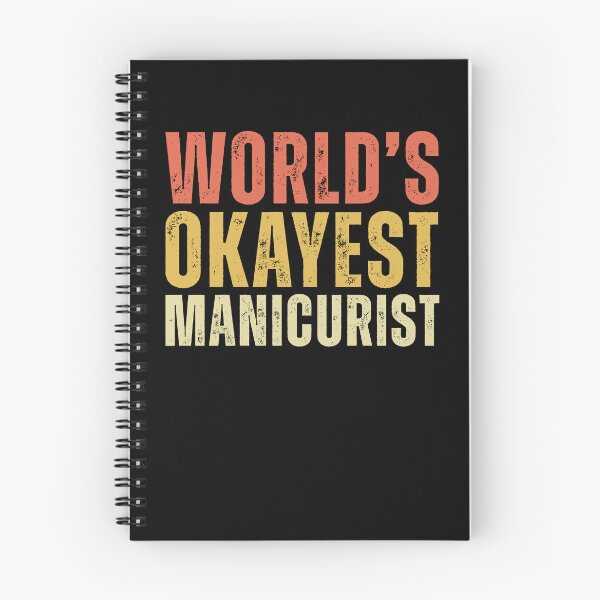 Item preview, Retro Worlds Okayest Manicurist designed and sold by kamrankhan.