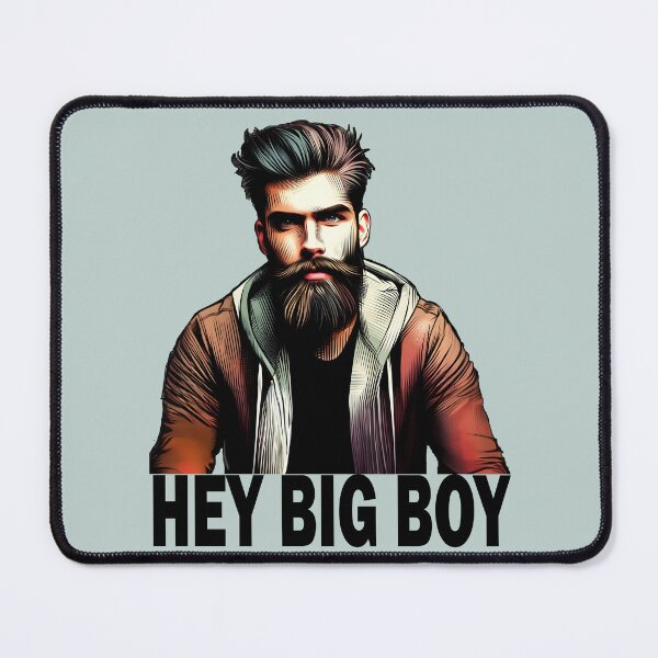 Item preview, "Hey Big Boy" Bearded Guy designed and sold by LthrDaddyBear.