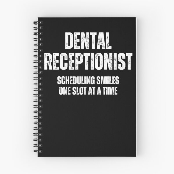 Item preview, Dental Receptionist: Scheduling Smiles One Slot at a Time. Dental office worker funny quote designed and sold by EdytaGister.