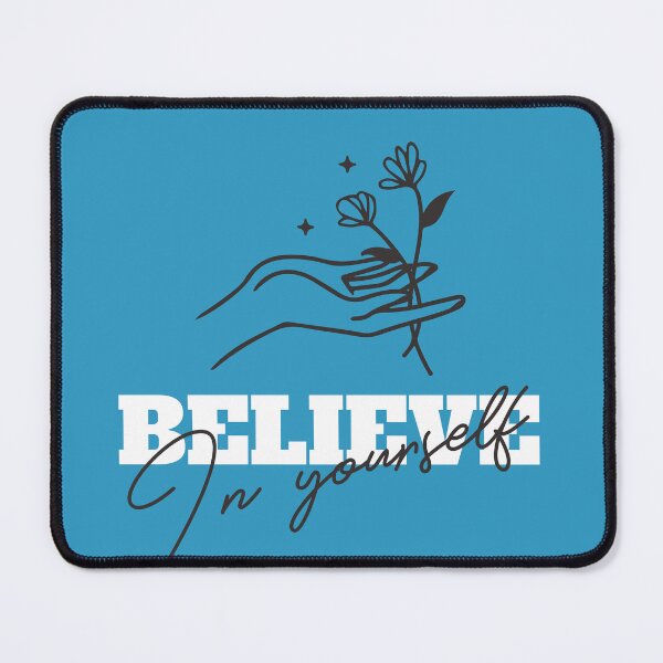 Item preview, Believe in yourself designed and sold by Beeffervescent.