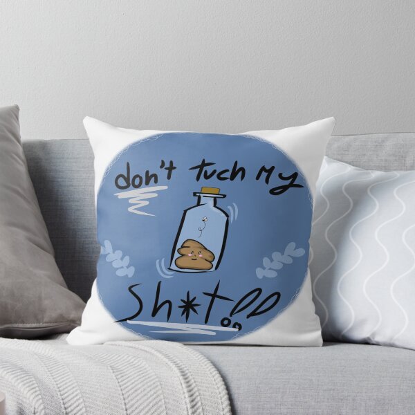 Item preview, Don't Touch My Sh*t designed and sold by MushroomMayhap.