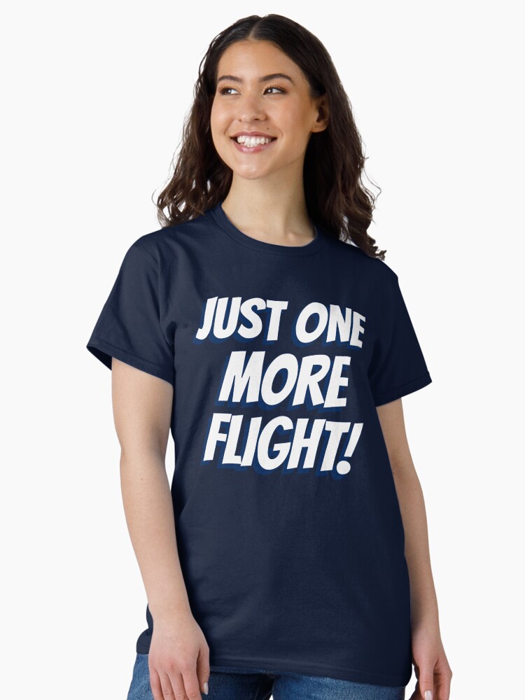 Thumbnail 1 of 7, Classic T-Shirt, Drone: Just One More Flight designed and sold by Teesamust.