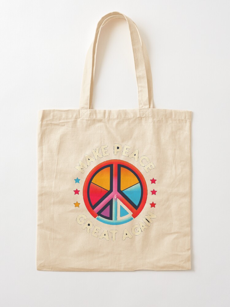 Make peace great again Tote Bag