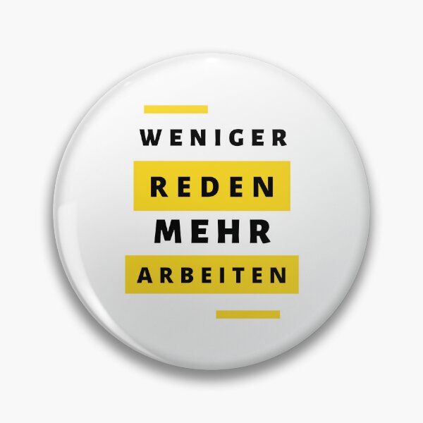 Artikelvorschau, Weniger reden, mehr arbeiten. entworfen und verkauft von KrafterMumford.