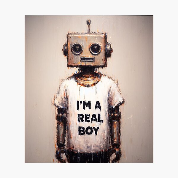 Item preview, A robot with pinocchio complex: I'm a real boy designed and sold by Andreja's shop.