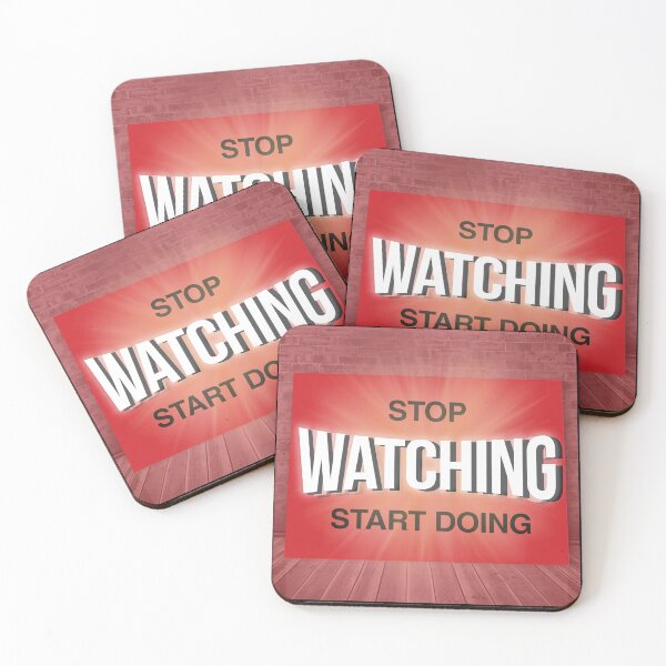 Item preview, Stop - WATCHING - start doing designed and sold by AdleruCo.