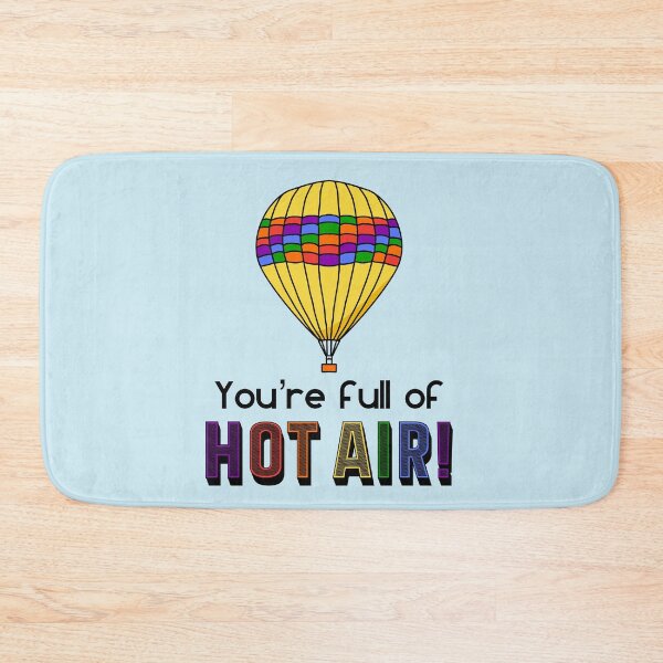 Item preview, You’re full of hot air… balloons designed and sold by AdventuresOy.