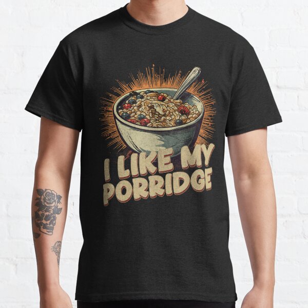 Item preview,  I Like My Porridge designed and sold by MintaApparel.