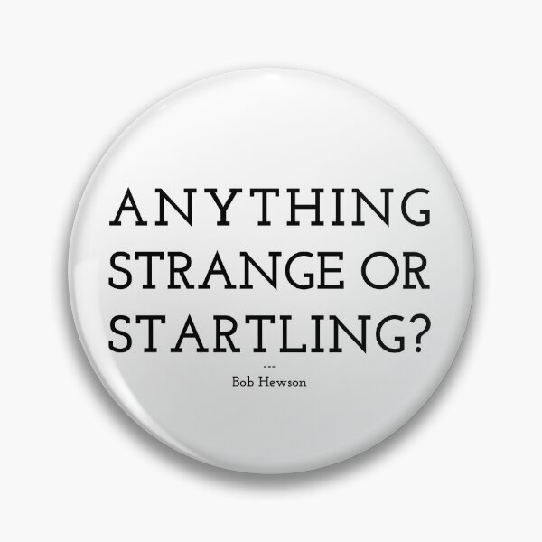 Item preview, Anything Strange Or Startling? designed and sold by John Abernathy.