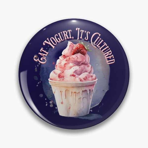 Item preview, Eat Yogurt, It's Cultured designed and sold by HolidayBug.