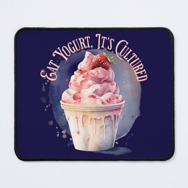 Item preview, Eat Yogurt, It's Cultured designed and sold by HolidayBug.