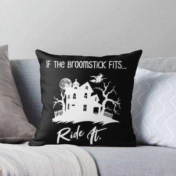 Item preview, If the Broomstick Fits, Ride It designed and sold by 5PointsDigital.