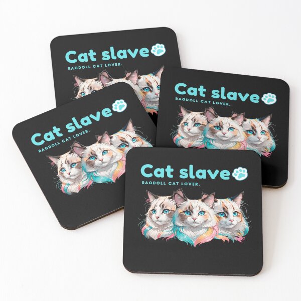 Item preview, Cat slave - Ragdoll Cat Lover designed and sold by mamacub.