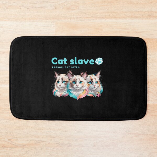 Item preview, Cat slave - Ragdoll Cat Lover designed and sold by mamacub.