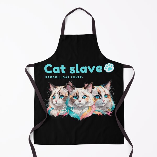 Item preview, Cat slave - Ragdoll Cat Lover designed and sold by mamacub.