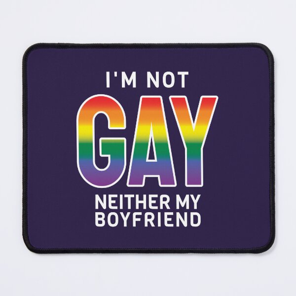 Item preview, I'm not gay, neither my boyfriend designed and sold by gayishdesign.