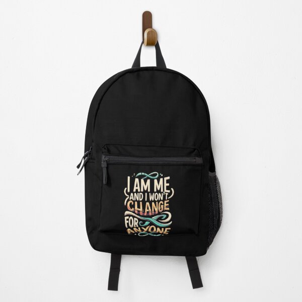 Item preview, I am me and I won't change for anyone designed and sold by TrendyPalette.