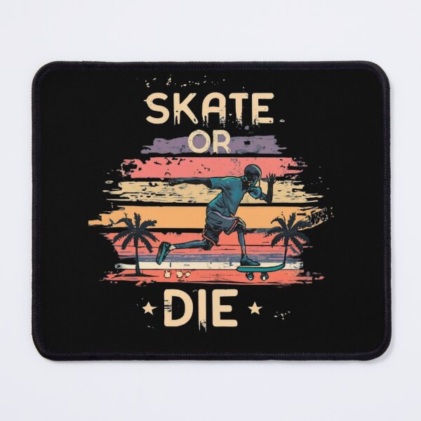 Item preview, Skate or Die designed and sold by TrendyPalette.
