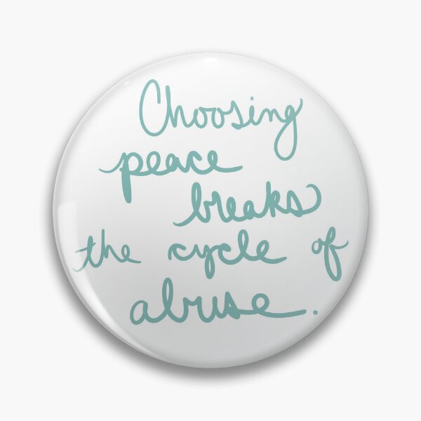 Item preview, Choosing Peace Breaks the Cycle of Abuse designed and sold by abeink.
