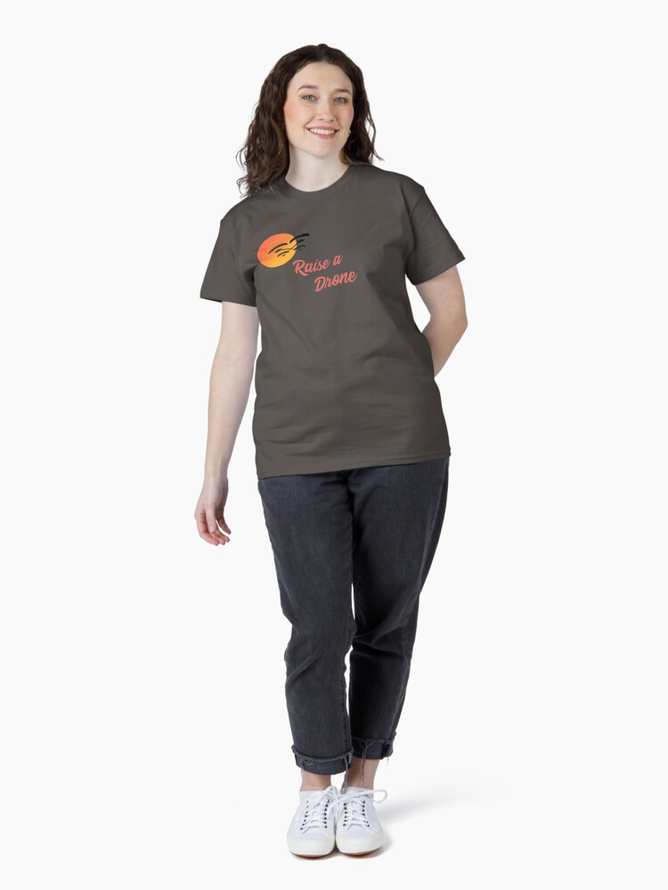 Thumbnail 4 of 7, Classic T-Shirt, Raise a Drone designed and sold by Teesamust.