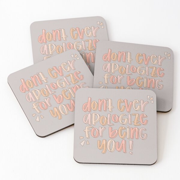 Item preview, don't apologize for being you designed and sold by ellajuneart.